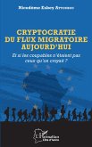 Cryptocratie du flux migratoire aujourd'hui