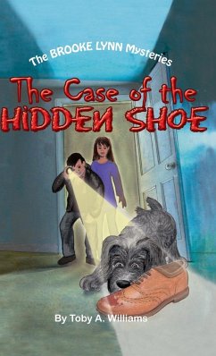 The Case of the HIDDEN SHOE - Williams, Toby A.