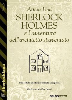 Sherlock Holmes e l’avventura dell’architetto spaventato (eBook, ePUB) - Hall, Arthur