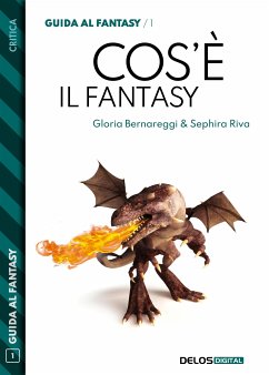 Cos'è il fantasy (eBook, ePUB) - Bernareggi, Gloria; Riva, Sephira