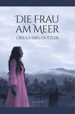 Die Frau am Meer - Isbel-Dotzler, Ursula