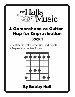 The Halls of Music Comprehensive Guitar Map Book 1 - Hall, Robert