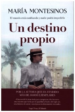 Un destino propio - Montesinos, Maria