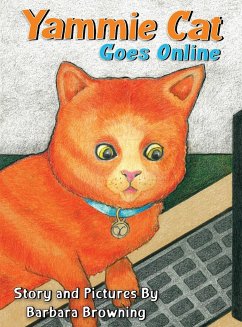 Yammie Cat Goes Online - Browning, Barbara