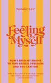 Feeling Myself (eBook, ePUB)