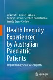 Health Inequity Experienced by Australian Paediatric Patients (eBook, PDF)