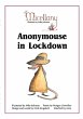 Anonymouse in Lockdown - Bild 1
