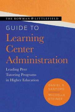 Cover The Rowman & Littlefield Guide to Learning Center Administration (eBook, ePUB)