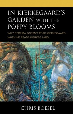 In Kierkegaard's Garden with the Poppy Blooms (eBook, ePUB) - Boesel, Chris