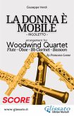 La Donna è Mobile - Woodwind Quartet (SCORE) (fixed-layout eBook, ePUB)