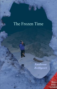 The Frozen Time: Included Bonus Story Inside - Zellgert, Andrew