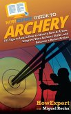 HowExpert Guide to Archery