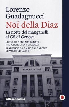 Noi della Diaz (eBook, ePUB) - Guadagnucci, Lorenzo