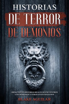 Historias de Terror de Demonios (eBook, ePUB) - Aguilar, Blake