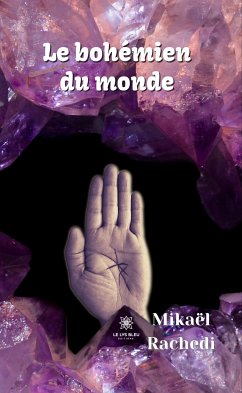 Le bohémien du monde (eBook, ePUB) - Rachedi, Mikaël