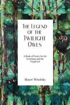 The Legend of the Twilight Owls - Wisotsky, Mayer