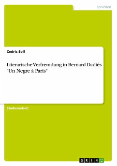 Literarische Verfremdung in Bernard Dadiés "Un Negre à Paris"