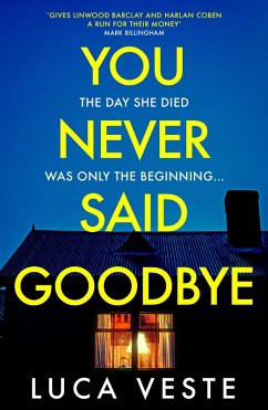 You Never Said Goodbye (eBook, ePUB) - Veste, Luca