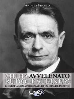 Chi ha Avvelenato Rudolf Steiner? (eBook, ePUB) - Franco, Andrea