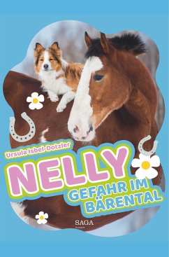 Nelly - Gefahr im Bärental - Isbel-Dotzler, Ursula