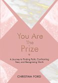 You Are The Prize