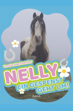 Nelly - Ein Gespenst geht um! - Isbel-Dotzler, Ursula