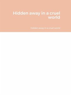 Hidden away in a cruel world - Bell, Ja'myre