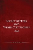 Secret Keepers and Weber City Stories