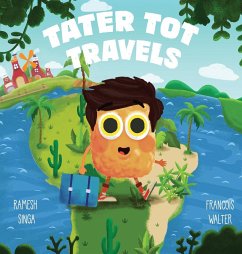 Tater Tot Travels - Singa, Ramesh