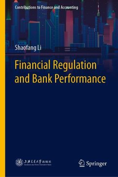 Financial Regulation and Bank Performance (eBook, PDF) - Li, Shaofang