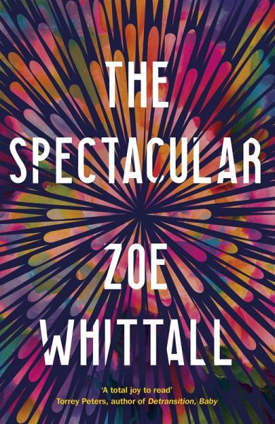The Spectacular (eBook, ePUB) The Spectacular (eBook, ePUB)