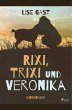 Rixi, Trixi und Veronika - Bild 1
