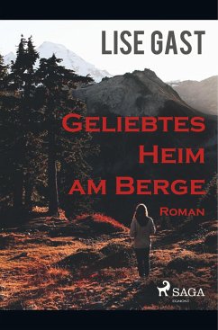 Geliebtes Heim am Berge - Gast, Lise