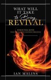 WHAT WILL IT TAKE TO BRING REVIVAL (eBook, ePUB) WHAT WILL IT TAKE TO BRING REVIVAL (eBook, ePUB)