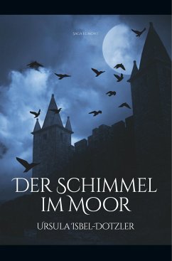 Der Schimmel im Moor - Isbel-Dotzler, Ursula