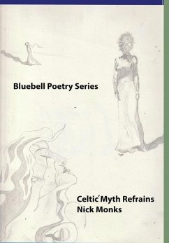 Celtic Myth Refrains - Monks, Nick