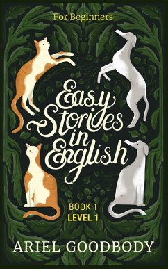 Easy Stories in English for Beginners (eBook, ePUB) - Goodbody, Ariel