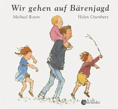 Wir gehen auf Bärenjagd (Mängelexemplar) - Rosen, Michael;Oxenbury, Helen