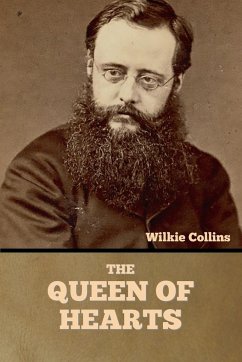 The Queen of Hearts - Collins, Wilkie