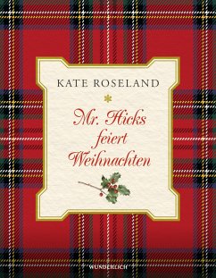 Mr. Hicks feiert Weihnachten (Mängelexemplar) - Roseland, Kate
