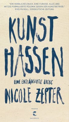 Kunst hassen (Mängelexemplar) - Zepter, Nicole