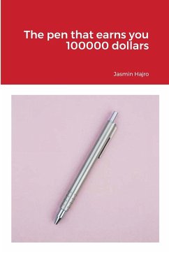 The pen that earns you 100000 dollars - Hajro, Jasmin