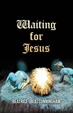 Waiting for Jesus - Cunningham, Beatrice (Bea)