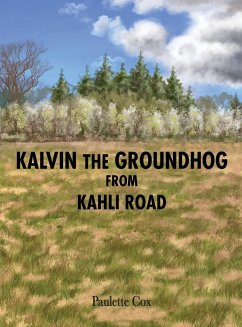 Kalvin the Groundhog from Kahli Road - Cox, Paulette