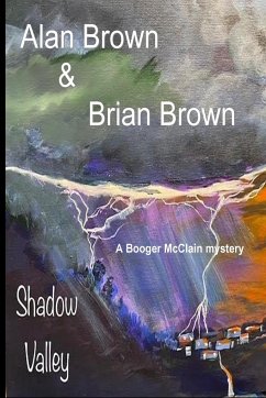 Shadow Valley - Brown, Alan; Brown, Brian