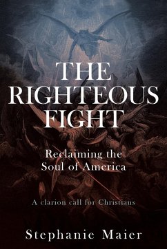 The Righteous Fight - Maier, Stephanie