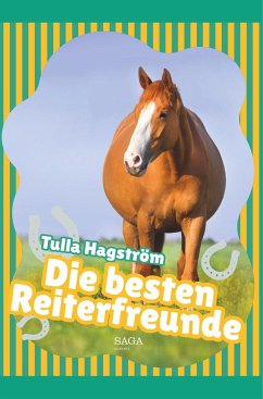 Die besten Reiterfreunde - Hagström, Torbjörg