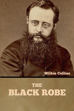 The Black Robe - Collins, Wilkie