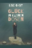 Glück in kleinen Dosen