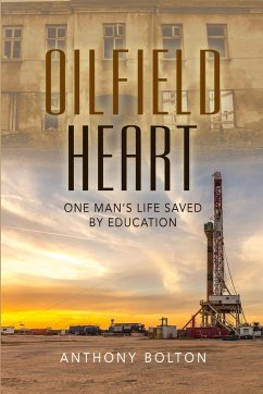 Oilfield Heart - Bolton, Anthony